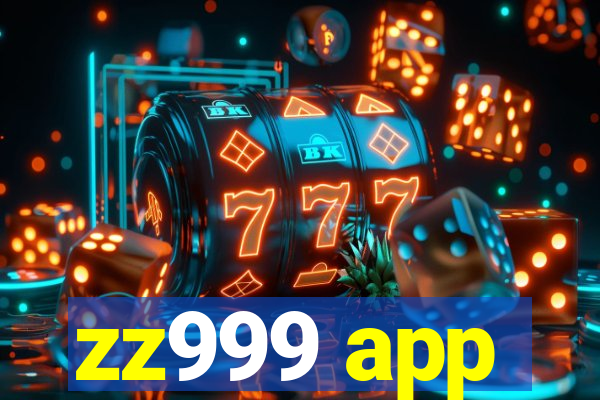 zz999 app